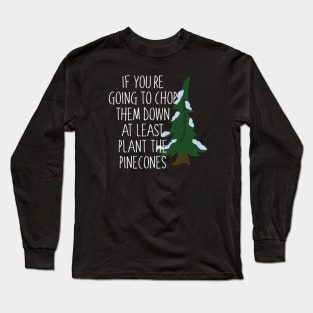 DST Plant Pinecones Don't Starve Together Long Sleeve T-Shirt